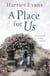 A Place for Us - An unputdownable tale of families and keeping secrets by the SUNDAY TIMES bestseller