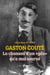 Gaston couté - La chanson d'un "gâs" qu'a mal tourné