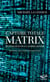 Capture totale. MATRIX - Mythologie de la cyberculture