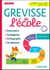 Grevisse de l'école : Du CE1 à la 6e - Grammaire, orthographe, conjugaison, vocabulaire