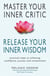 Master Your Inner Critic - Release Your Inner Wisdom
