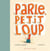 Parle, petit loup