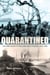 Quarantined - Life and Death at William Head Station, 1872-1959
