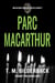 Parc MacArthur - Une histoire courte de Justice Security - Justice Security, #6