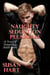 Naughty Seduction Pleasures: A Trio Of Tempting Addictions