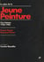 Le salon de la jeune peinture - Une histoire : 1950-1983