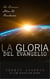 La gloria del evangelio