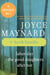 The Joyce Maynard Collection - Labor Day, The Good Daughters, and After Her