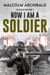 Now I Am A Soldier - Tulloch at War, #1