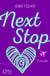 Next Stop - 5e escale