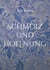 Schmerz und Hoffnung
