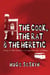 The Cook, the Rat and the Heretic - In the Shadow of Rennes-le-Chateau