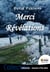 Merci – Tome 3 - Révélations