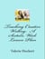 Teaching Creative Writing: A Sixteen Week Lesson Plan