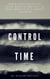 Control Your Time: Boost Self-Discipline, Build Morning Routine, Be More Productive & Achieve Anything