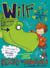 Wilf the Mighty Worrier Rescues the Dinosaurs - Book 5