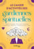 Le cahier d'activités des gardiennes spirituelles