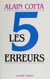 Les Cinq Erreurs