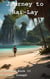 Journey to Rai-Lay - Journeys, #2