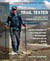 Trail Tested - A Thru-Hiker's Guide to Ultralight Hiking and Backpacking