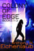 Colony of Edge: Books 1-3 - Colony of Edge
