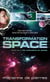 Transformation Space - Book Four of the Sentients of Orion