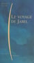Le voyage de Jabel