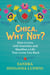 Chica, Why Not? - How to Live with Intention and Manifest a Life That Loves You Back