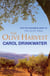 The Olive Harvest - A Memoir of Love, Old Trees, and Olive Oil