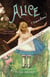Alice I Have Been - A Novel