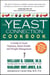The Yeast Connection Cookbook - A Guide to Good Nutrition, Better Health, and Weight Management