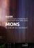 Mons & Cœur du Hainaut - Guide d'architecture moderne et contemporaine 1885-2015