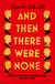 And Then There Were None