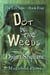 Dot in the Weeds - The Em Suite, #4