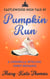 Pumpkin Run: A Cinderella Retelling, Clean & Wholesome Teen Romance - Castlewood High Tales, #1