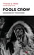 Fools Crow : sagesse et pouvoir