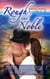 Rough and Noble - Rough Edges, #3