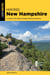 Hiking New Hampshire - A Guide to the State's Greatest Hiking Adventures