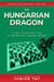 The Hungarian Dragon - Opening Hacker Files, #5