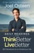 Daily Readings from Think Better, Live Better - 90 Devotions to a Victorious Life