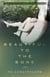 Beautiful to the Bone (The Eunis Trilogy Book One)