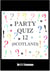 Party Quiz 12 (Scotland)