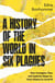 A History of the World in Six Plagues - How Contagion, Class and ...