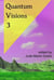 Quantum Visions 3 - Quantum Visions Chapbooks, #3