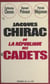 Jacques Chirac - Ou La république des cadets