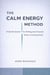 The Calm Energy Method