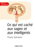 Ce qui est caché aux sages et aux intelligents - Comment faire d'une utopie une réalité