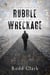 Rubble and the Wreckage - The Gabriel Church Tales, #1