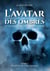 L'Avatar des ombres - Tome 1 : Du rêve au cauchemar