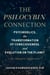 The Psilocybin Connection - Psychedelics, the Transformation of Consciousness, and Evolution on the Planet--An Integral Approach